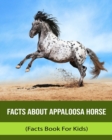 Image for Facts About Appaloosa Horse (Facts Book For Kids)