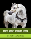 Image for Facts About Arabian Horse (Facts Book For Kids)