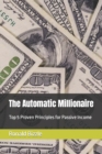 Image for The Automatic Millionaire : Top 5 Proven Principles for Passive Income