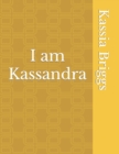 Image for I am Kassandra