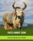 Image for Facts About Zebu (Facts Book For Kids)