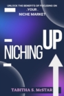 Image for Niching Up