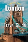 Image for Hartley Easy London Travel Guide : A Simple And Comprehensive Guide To The City