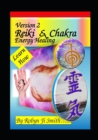 Image for Version 2 Reiki &amp; Chakra Energy Healing- : Leran To Nourish Your Birthright Energy