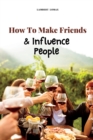 Image for How To Make Friends And Influence People