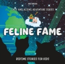 Image for Feline Fame : Bedtime Stories For Kids