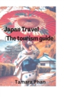 Image for Japan Travel (The tourism guide)