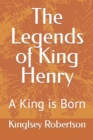 Image for The Legends of King Henry