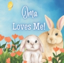 Image for Oma Loves Me! : A book about Oma&#39;s love!