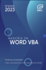 Image for Maestria en Word VBA : Tecnicas avanzadas para automatizar documentos de Word