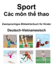 Image for Deutsch-Vietnamesisch Sport / Cac mon th? thao Zweisprachiges Bildwoerterbuch fur Kinder