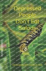 Image for Depressed People Don&#39;t Eat Salads