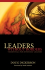 Image for Leaders Without Borders : 9 Essentials for Everyday Leaders