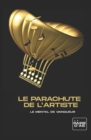Image for Le Parachute de l&#39;Artiste