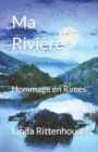 Image for Ma Riviere : Hommage en Rimes