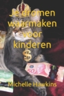 Image for Je dromen waarmaken voor kinderen : Leren over geld voor kinderen #8
