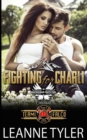 Image for Fighting for Charli : Brotherhood Protectors World