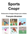 Image for Francais-Ukrainien Sports / ????? Dictionnaire d&#39;images bilingue pour enfants