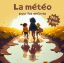 Image for La meteo pour les enfants : Decouvre la meteo des 3 ans