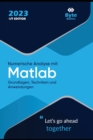 Image for Numerische Analyse mit MATLAB : Grundlagen, Techniken und Anwendungen