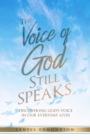 Image for The Voice of God Still Speaks