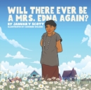 Image for Will There Ever Be A Mrs. Edna Again?