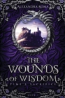 Image for The Wounds Of Wisdom