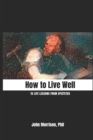 Image for How to Live Well : 15 Life Lessons from Epictetus
