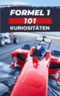Image for Formel 1 - 101 Kuriositaten