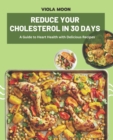 Image for Reduce Your Cholesterol in 30 Days
