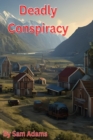 Image for Deadly Conspiracy