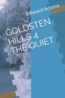Image for Goldsten Hills 4 the Quiet