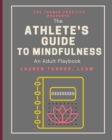 Image for The Athlete&#39;s Guide to Mindfulness