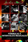 Image for Formulas e Intervalos musicales : Escalas diatonicas Mayor y menor natural