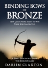 Image for Bending Bows Of Bronze