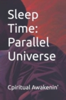 Image for Sleep Time : Parallel Universe