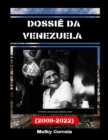 Image for Dossie da Venezuela (2009-2022)