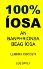 Image for 100% Iosa : An Banphrionsa Beag Iosa