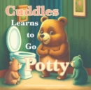 Image for Cuddles the Bear Learns to Go Potty