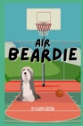 Image for Air Beardie : A Bearded Collie Book For Children