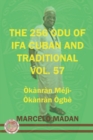 Image for The 256 Odu of Ifa Cuban and Traditional Vol.57 Okanran Meji-Okanran Ogbe