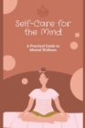 Image for Self-Care for the Mind