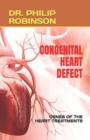 Image for Congenital Heart Defect : Genes of the Heart Treatments