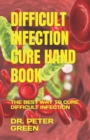 Image for Difficult Infection Cure Hand Book
