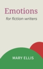 Image for Emotions for Fiction Writers
