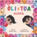 Image for Oli &amp; Toa : Alofa
