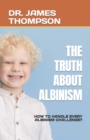 Image for The Truth about Albinism
