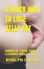 Image for A Quick Way to Lose Belly Fat