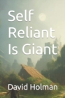 Image for Self Reliant Is Giant
