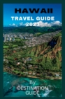 Image for Hawaii Travel guide 2023 : Big Island Hawaii Vacation guide 2023-2024 Trip